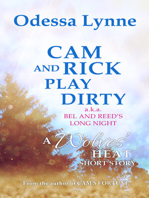 cover image of Cam and Rick Play Dirty